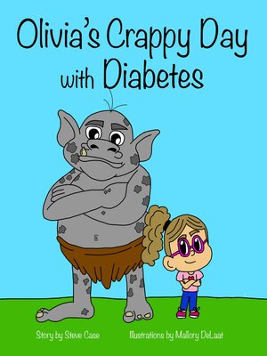 cover image of Olivia's Crappy Day with Diabetes